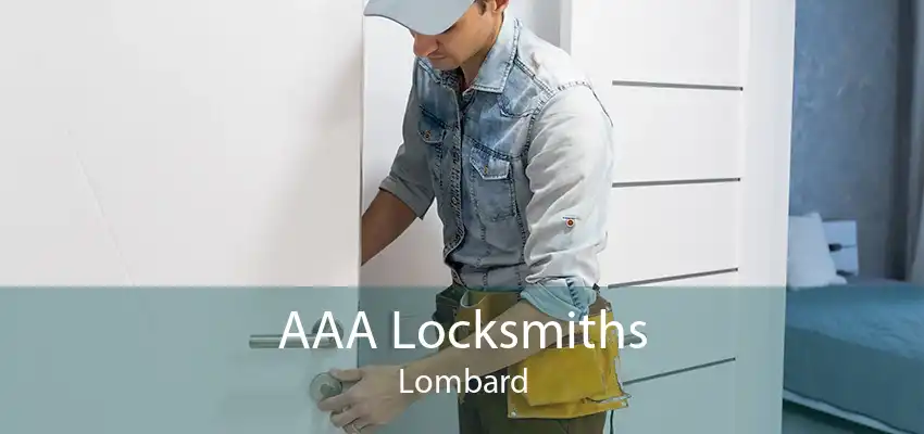 AAA Locksmiths Lombard