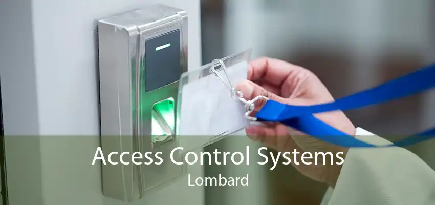 Access Control Systems Lombard