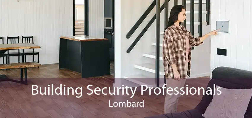 Building Security Professionals Lombard