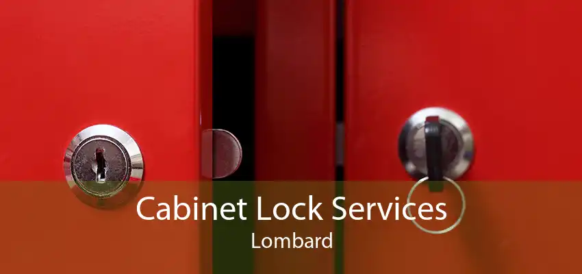 Cabinet Lock Services Lombard