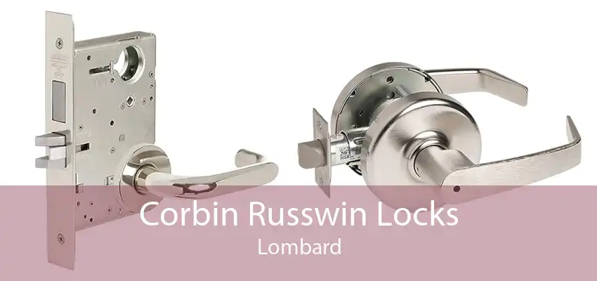 Corbin Russwin Locks Lombard