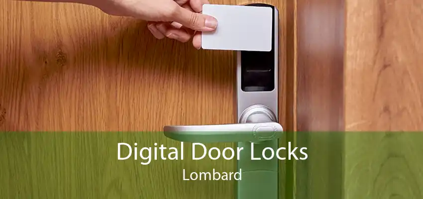 Digital Door Locks Lombard