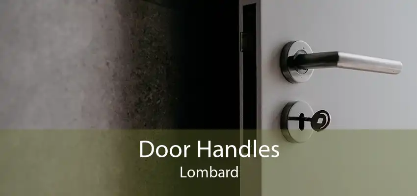 Door Handles Lombard