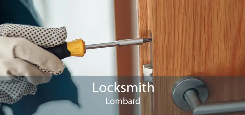 Locksmith Lombard