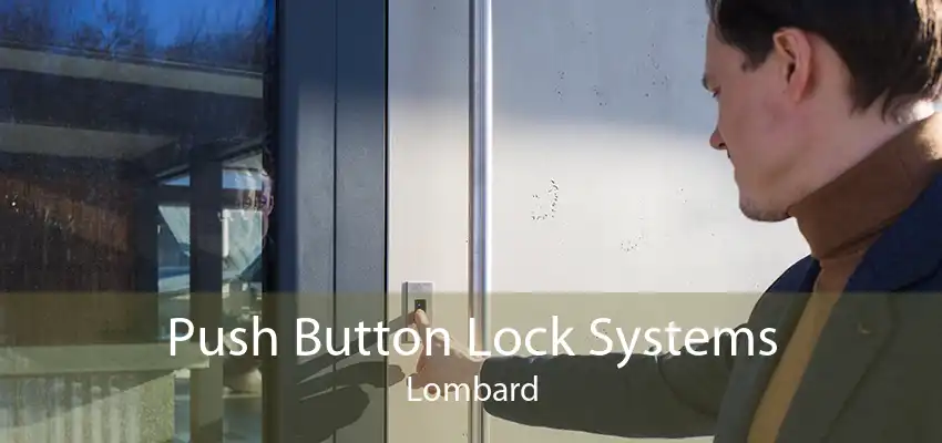 Push Button Lock Systems Lombard