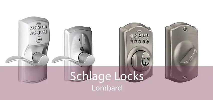 Schlage Locks Lombard