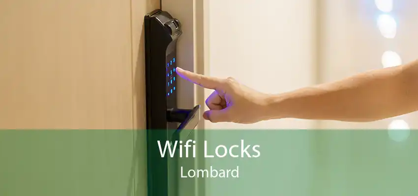 Wifi Locks Lombard