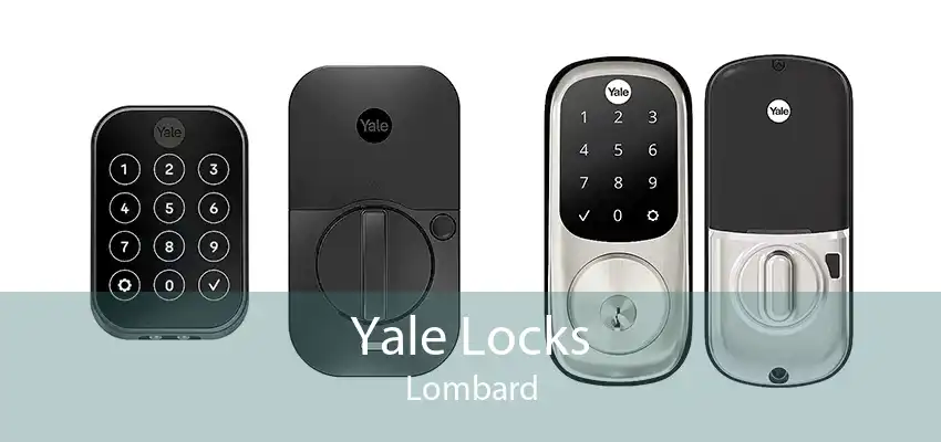 Yale Locks Lombard