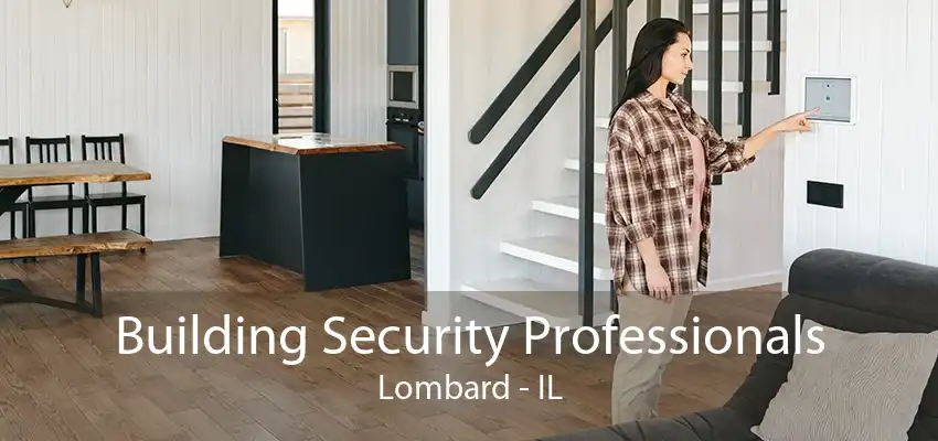 Building Security Professionals Lombard - IL