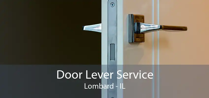 Door Lever Service Lombard - IL