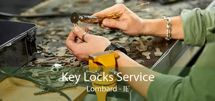 Key Locks Service Lombard - IL