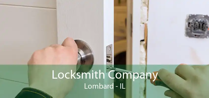 Locksmith Company Lombard - IL