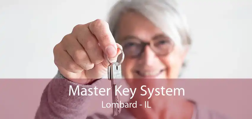 Master Key System Lombard - IL