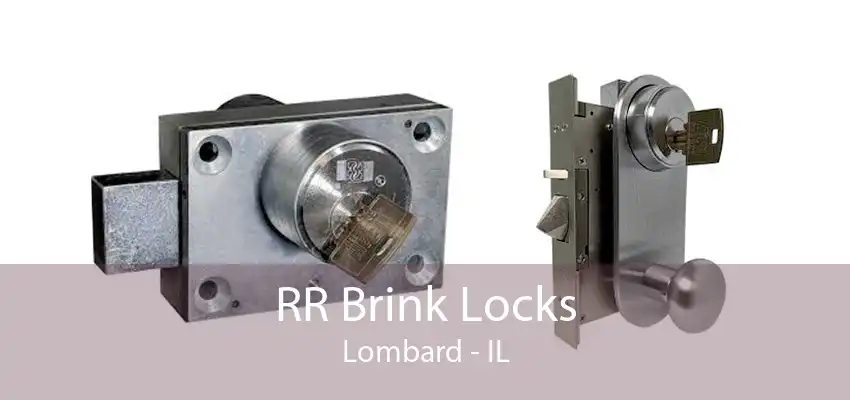 RR Brink Locks Lombard - IL