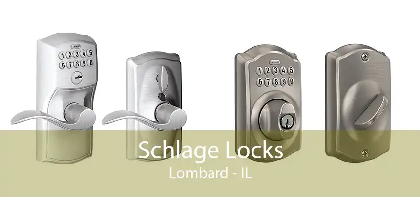 Schlage Locks Lombard - IL